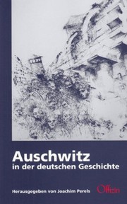 Cover of: Auschwitz in der deutschen Geschichte