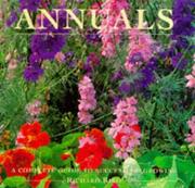 Annuals : a complete guide to successful growing