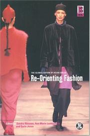 Cover of: Re-Orienting Fashion: The Globalization of Asian Dress (Dress, Body, Culture)