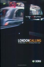 London calling : the middle classes and the re-making of inner London