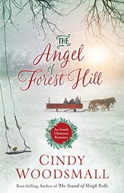 Cover of: The Angel of Forest Hill: An Amish Christmas Romance