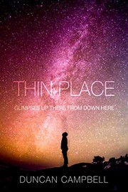 Cover of: Thin Place: Glimpses Up There from Down Here