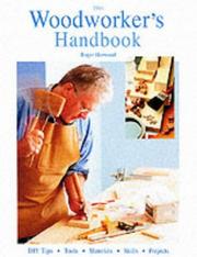The Woodworker's Handbook by Roger Horwood