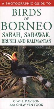 A photographic guide to birds of Borneo, Sabah, Sarawak, Brunei and Kalimantan