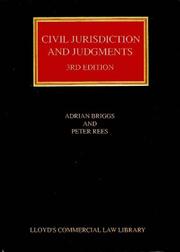 Civil Jurisdiction and Judgements (Lloyd's Commercial Law Library) by Adrian Briggs
