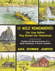 12 Mile Remembered by Ada Domke Jarvis