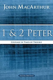Cover of: 1 and 2 Peter: Courage in Times of Trouble