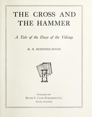 Cover of: The cross and the hammer: a tale of the days of the Vikings
