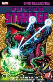 Cover of: Doctor Strange Epic Collection: A Separate Reality