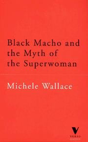 Black Macho by Michele Wallace, Michelle Wallace, Ivana Palibrk