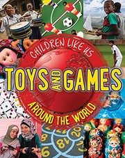 Cover of: Toys and Games Around the World by Moira Butterfield
