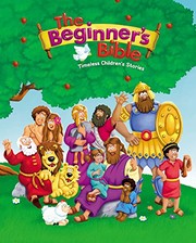 Cover of: The Beginner's Bible: Timeless Children's Stories
