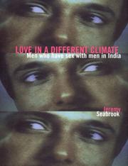 Cover of: Love in a different climate: men who have sex with men in India