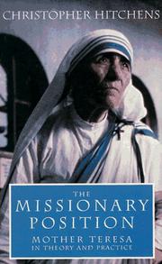 Cover of: The missionary position by Christopher Hitchens