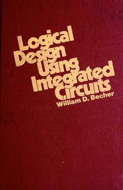 Cover of: Logical design using integrated circuits