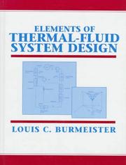Elements of thermal-fluid system design by Louis C. Burmeister