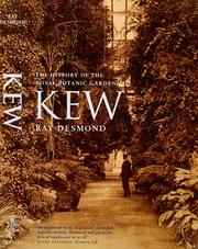 Kew : the history of the Royal Botanic Gardens