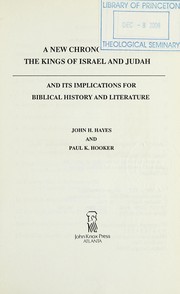 Cover of: A new chronology for the kings of Israel and Judah and its implications for Biblical history and literature by John Haralson Hayes