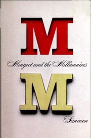 Cover of: Maigret and the millionaires by Georges Simenon