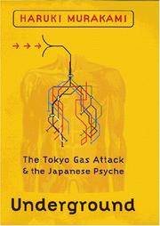 Underground : the Tokyo gas attack and the Japanese psyche