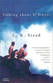Cover of: Talking about O'Dwyer (Panther) by C. K. Stead