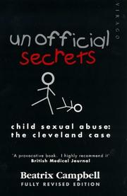 Unofficial secrets : child sexual abuse : the Cleveland case