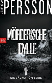 Cover of: Mörderische Idylle: Ein Bäckström-Krimi