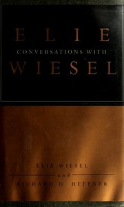 Conversations with Elie Wiesel by Elie Wiesel