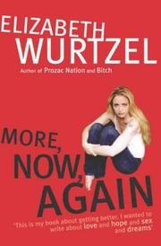 Cover of: More, Now, Again by Elizabeth Wurtzel