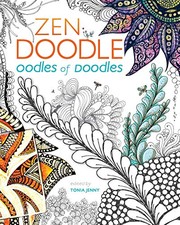 Cover of: Zen Doodle Oodles of Doodles