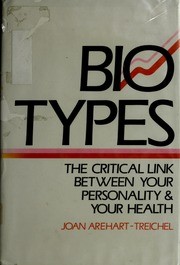Cover of: Biotypes, the critical link between your personality and your health