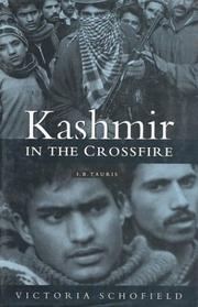 Kashmir in the crossfire by Victoria Schofield