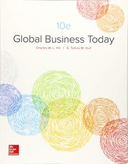 Global Business Today by Charles W. L. Hill, G. Tomas M. Hult