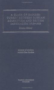 Clash of empires : Turkey between Russian Bolshevism and British Imperialism, 1918-1923