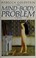 Cover of: The mind-body problem.