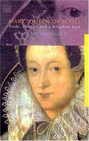 Mary Queen of Scots by Jenny Wormald