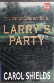 Cover of: Larry's party by Carol Shields