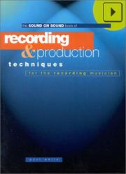 The sound on sound book of recording and production techniques for the recording musician