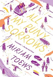 Cover of: All My Puny Sorrows