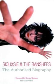 Siouxsie & the Banshees by Mark Paytress, Sanctuary Publishing