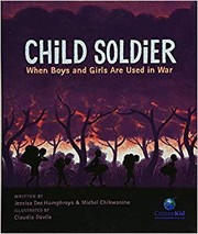 Child Soldier by Jessica Dee Humphreys, Michel Chikwanine, Claudia Dávila