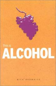 Cover of: This Is Alcohol (Addiction)