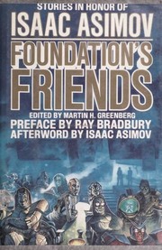 Cover of: Foundation's Friends: Stories in Honor of Isaac Asimov