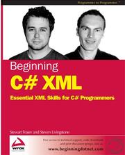 Cover of: Beginning C# XML: Essential XML Skills for C# Programmers
