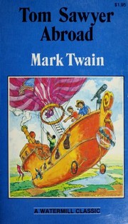 Cover of: Tom Sawyer Abroad (Watermill Classic) by Mark Twain