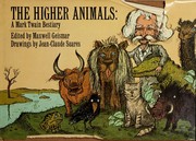 Cover of: The higher animals: a Mark Twain bestiary