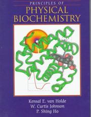 Cover of: Principles of physical biochemistry