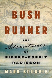 Bush Runner by Mark Bourrie