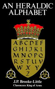 An heraldic alphabet by J. P. Brooke-Little