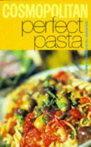 Cover of: "Cosmopolitan" Perfect Pasta